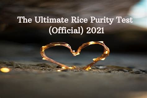 rice purity test 2021.